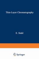 Thin-Layer Chromatography: A Laboratory Handbook 3540047360 Book Cover