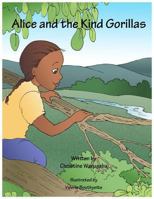 Alice and the kind gorillas 999777700X Book Cover