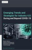 Emerging Trends in and Strategies for Industry 4.0 During and Beyond Covid-19 8366675386 Book Cover