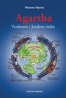 Agartha: Verdenen i Jordens indre (Danish Edition) 9198465074 Book Cover