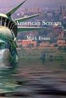 American Scream 1530124956 Book Cover