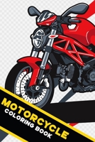 Motorcycle coloring book: Large Collection of Motorcycle | Coloring book for all gender B087SLGKRJ Book Cover