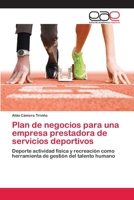 Plan de Negocios Para Una Empresa Prestadora de Servicios Deportivos 3659059544 Book Cover