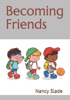Becoming Friends: Teaching Guide 1687462666 Book Cover