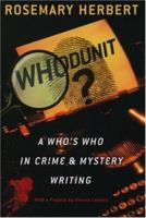 Whodunit?: A Who's Who in Crime & Mystery Writing 0195157613 Book Cover