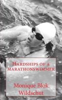 Hardships of a marathonswimmer 1987581423 Book Cover