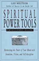 Spiritual Power Tools for Successful Selling 1571744282 Book Cover