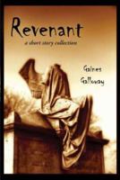 Revenant: A Short Story Collection 1587366436 Book Cover