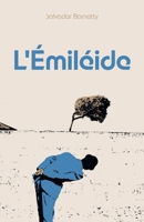 L'Emiléide (French Edition) B0FM2H5DR4 Book Cover