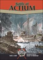 Battle of Actium (Great Battles Through the Ages) 0791074404 Book Cover