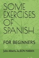 Some Exercises of Spanish: For Beginners B095MQH1SB Book Cover