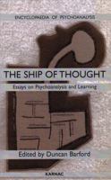 Ship of Thought: Essays on Psychoanalysis and Learning 1855752867 Book Cover