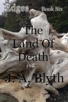 The Land of Death 1542942721 Book Cover