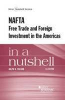 NAFTA Free Trade and Foreign Investment in the Americas in a Nutshell 0314290265 Book Cover