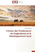 L'Union Des Producteurs de Zogbodoma] Et Le Da(c)Veloppement Local 3838181972 Book Cover