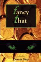 Fancy That 0615152945 Book Cover