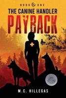 Payback (The Canine Handler) 1942430361 Book Cover