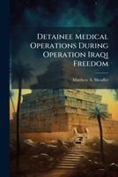 Detainee Medical Operations During Operation Iraqi Freedom 1025064410 Book Cover