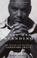 Last Man Standing: The Tragedy and Triumph of Geronimo Pratt 0385493673 Book Cover