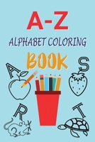 A-Z ALPHABET COLORING BOOK: 6X9, 52 page coloring notebook with different shape for kids,toddlers and children B08STYLB42 Book Cover