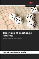 The risks of mortgage lending 6206242463 Book Cover