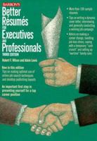 Better Resumes foe Executives and Professionals (Better Resumes for Executives and Professionals) 0812046293 Book Cover