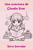 La magia de Claudia Star (Spanish Edition) B0DRF6BVWX Book Cover