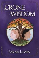 Crone Wisdom 0645850411 Book Cover