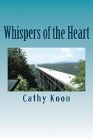Whispers of the Heart 1494345013 Book Cover