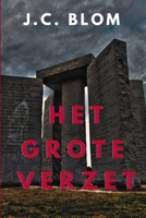 Het grote verzet 9464807458 Book Cover