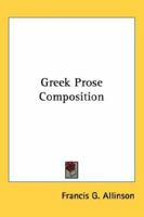 Greek Prose Composition 1417921978 Book Cover