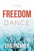The Freedom Dance 1642790095 Book Cover