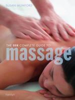 The New Complete Guide to Massage 0452288983 Book Cover