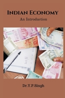 Indian Economy: An Introduction 9354548377 Book Cover