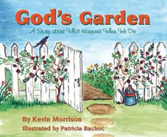 God's Garden: A Story about What Happens When We Die 0809167417 Book Cover