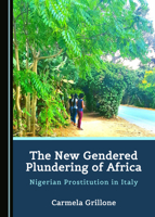 The New Gendered Plundering of Africa 152752647X Book Cover