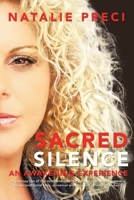 Sacred Silence: An Awakening Experience 1982290323 Book Cover