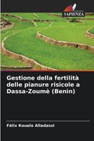 Gestione della fertilità delle pianure risicole a Dassa-Zoumè (Benin) (Italian Edition) 6630211081 Book Cover