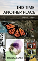 This Time, Another Place: a book of poems 0578583879 Book Cover