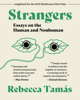 Strangers: Essays on the Human and Nonhuman 1916060897 Book Cover