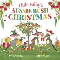 Little Bilby's Aussie Bush Christmas 0734420404 Book Cover