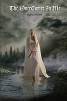 The Overcomer In Me 0557089476 Book Cover