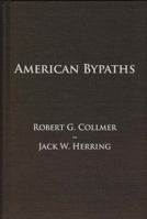 American Bypaths: Essays in Honor of E. Hudson Long 0918954223 Book Cover