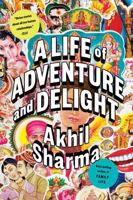 A Life of Adventure and Delight 0393285340 Book Cover