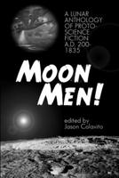Moon Men! 1105427803 Book Cover