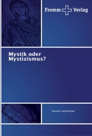 Mystik oder Mystizismus? 6202440414 Book Cover