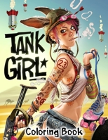Tank Girl Coloring Book: A Coloring Book For Kids And Adults, Relax And Stress Relief null Book Cover