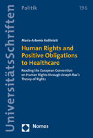 Human Rights and Positive Obligations to Healthcare: Reading the European Convention on Human Rights Through Joseph Raz's Theory of Rights 3848758520 Book Cover