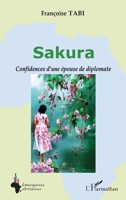 Sakura: Confidences d’une épouse de diplomate (French Edition) 2336545942 Book Cover
