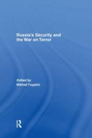 Russia's Security and the War on Terror 1138873713 Book Cover